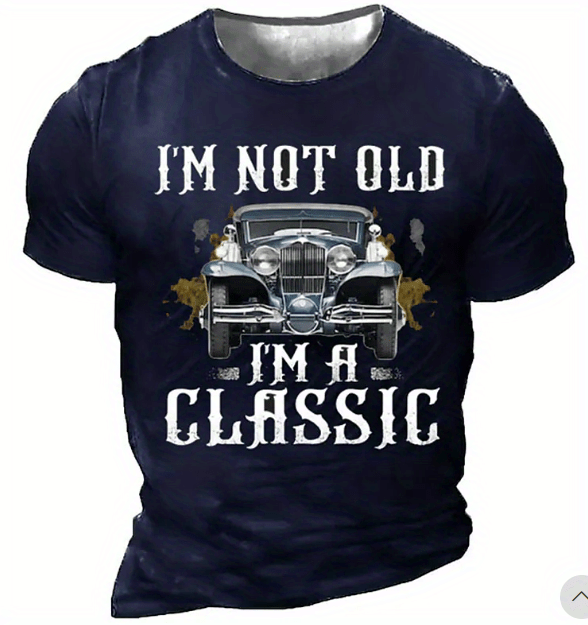 Classic Car Lover's Dream: Durable, Comfy 'I'm Not Old, I'm a Classic' Tee for Casual Summer Days